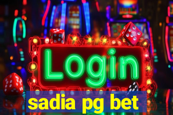 sadia pg bet